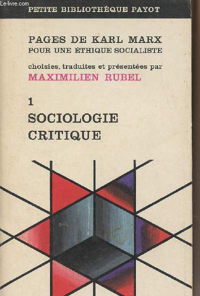 Pages de Karl Marx, pour une thique socialistes - 1 - Sociologie critique - 