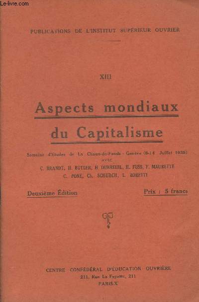 Aspects mondiaux du Capitalisme - Semaine d'tudes de la Chaux-de-Fonds, Genve (8-14 juillet 1935) - 