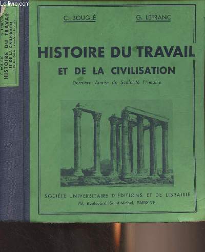 Histoire du travail et de la civilisation - Dernire anne de scolarit primaine (Programme de 1938)