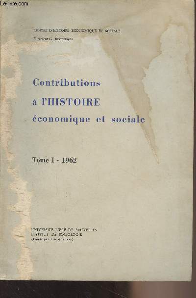 Contributions  l'histoire conomique et sociale - Tome I - 1962 - 