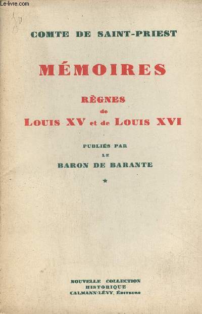 Mmoires - Rgnes de Louis XV et de Louis XVI - Tome 1 