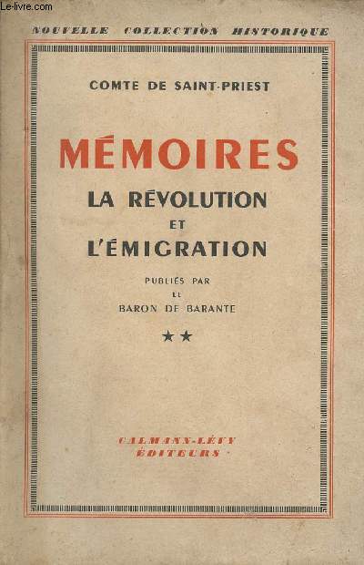 Mmoires - La rvolution et l'migration - Tome 2 - 