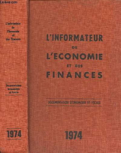 L'information de l'conomie et des finances - Documentation conomique et fiscale - 1974