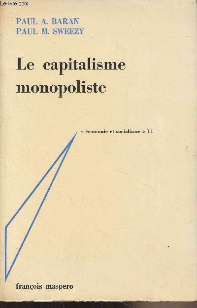 Le capitalisme monopoliste - 