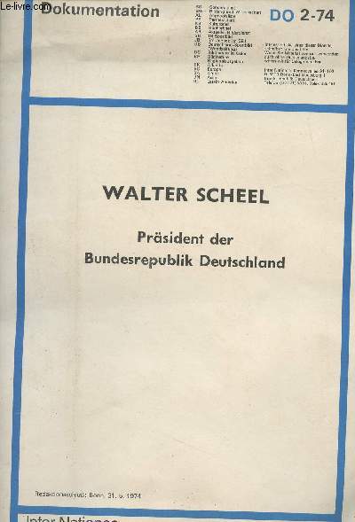 Dokumentation DO 2-74 - Walter Scheel Prsident der Bundesrepublik Deutschland