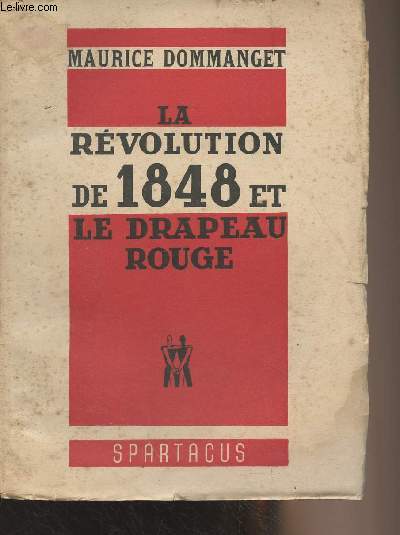 La rvolution de 1848 et le drapeau rouge - 