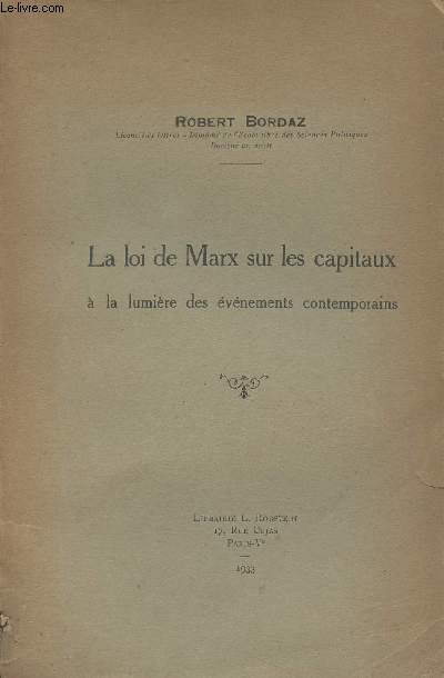 La loi de Marx sur les capitaux  la lumire des vnements contemporains