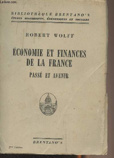 Economie et finances de la France, pass et avenir - 