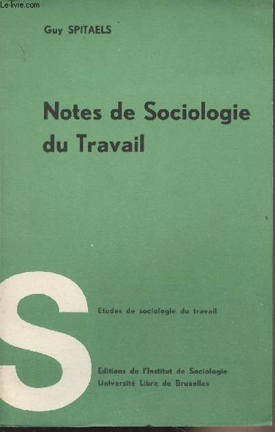 Notes de sociologie du travail - Etudes de sociologie du travail