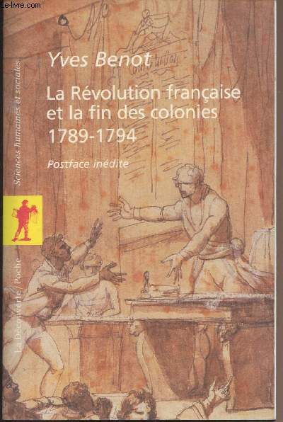 La Rvolution franaise et la fin des colonies 1789-1794 - 