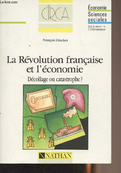 La Rvolution franaise et l'conomie - Dcollage ou catastrophe ? - 