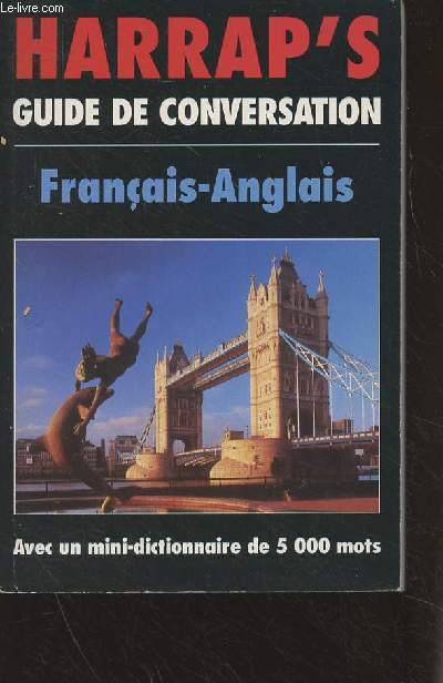 Harrap's guide de conversation - Franais-Anglais