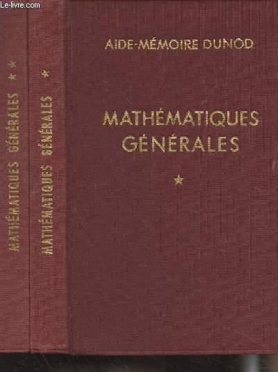 Mathmatiques gnrales - En 2 tomes - 