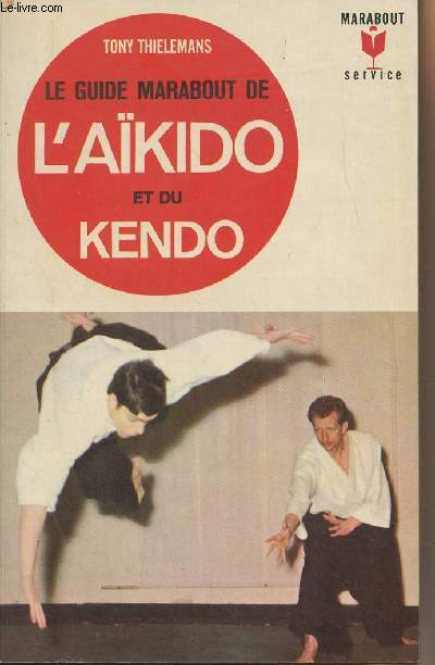 Le guide Marabout de l'Akido et du Kendo - 