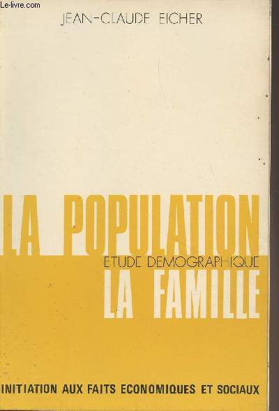 La populaiton, la famille - Etude dmographique - 