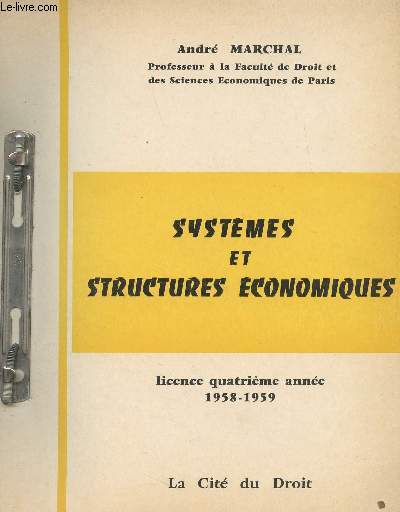 Systmes et structures conomiques - Licence quatrime anne 1958-1959