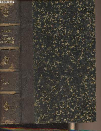 L'anne politique 1902 avec un index alphabtique, une table chronologique, des notes, des documents et des pices justificatives (29e anne)