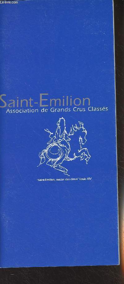 Saint-Emilion, association de Grands Crus Classs