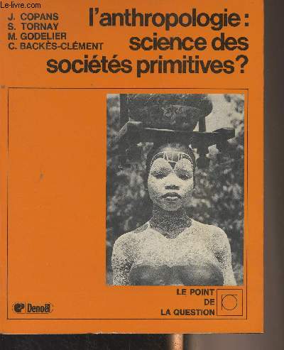 L'antropologie : science des socits primitives ? - 
