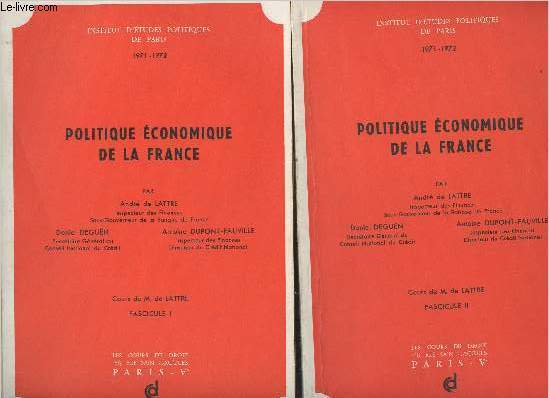 Politique conomique de la France - Cours de M. de Lattre - Fascicules I et II - 