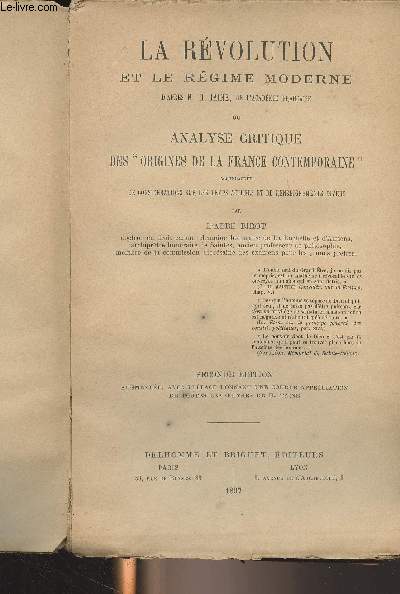 La Rvolution et le rgime moderne d'aprs M. H. Taine, de l'acadmie franaise ou analyse critique des 