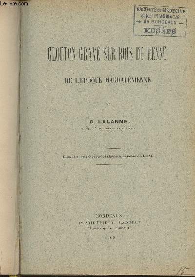 Glouton grav sur bois de Renne de l'poque magdalnienne - Extrait des Actes de la Socit Linnenne de Bordeaux, T.LXII