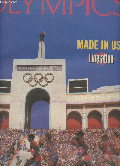 Olympics - Made in USA - Libration du 24 aot, n1014