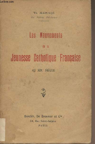 Les mouvements de la jeunesse catholique franaise au XIXe sicle