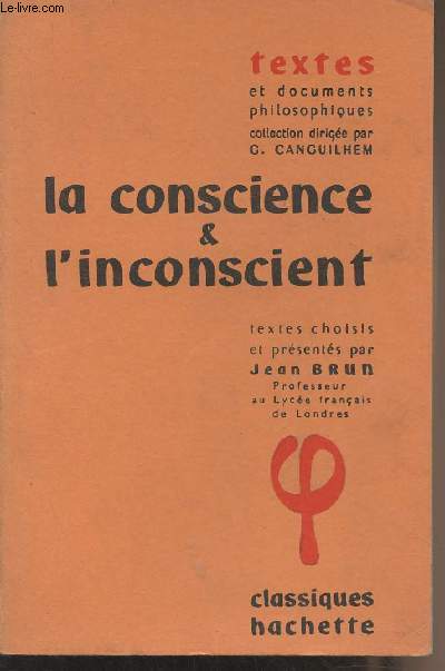 La conscience & l'inconscient - 
