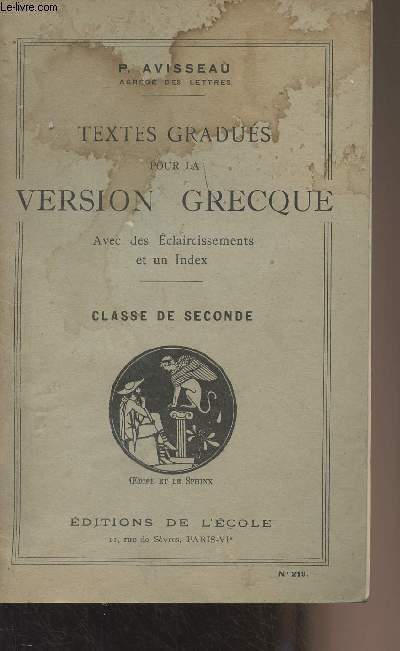 Textes gradus pour la version grecque avec des claircissements et un index - Classe de seconde