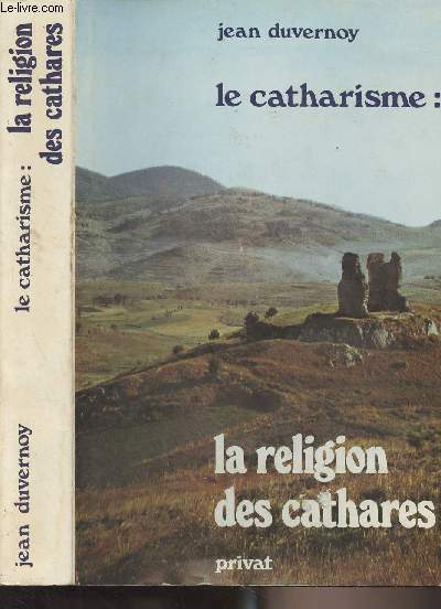 Le catharisme : la religion des cathares