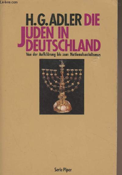 Die Juden in Deutschland (Von der Aufklrung bis zum Nationalsozialismus) - 