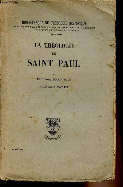 La thologie de Saint Paul - Premire partie - 
