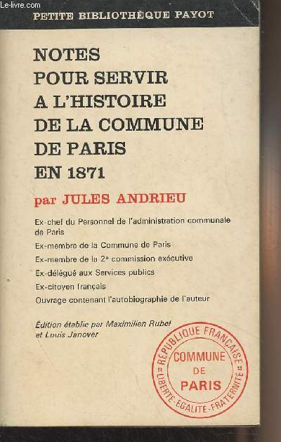 Notes pour servir  l'histoire de la Commune de Paris en 1871 - 