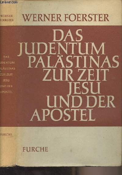 Das Judentum Palstinas zur Zeit Jesu und der Apostel - 