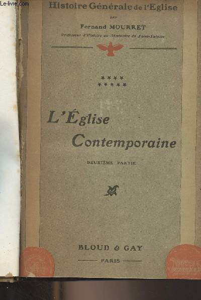 Histoire gnrale de l'glise : T9 - L'glise contemporaine, 2e partie (1878-1903)