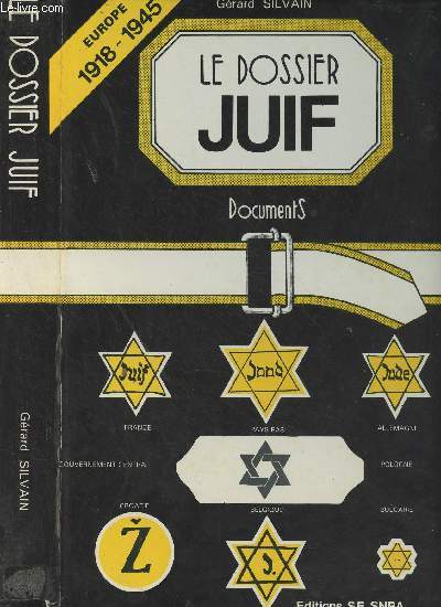 Les dossier juif - Europe 1918-1945