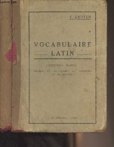Vocabulaire latin - 2e partie (Classes de quatrime, de troisime et de seconde)