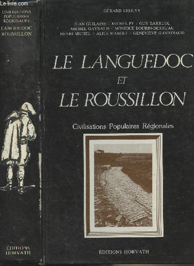 Civilisations populaires rgionales - Le Languedoc et le Roussillon
