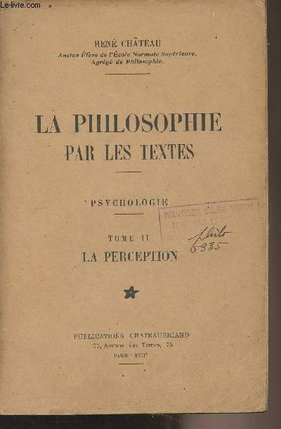 La philosophie par les textes - Psychologie - Tome II : La perception