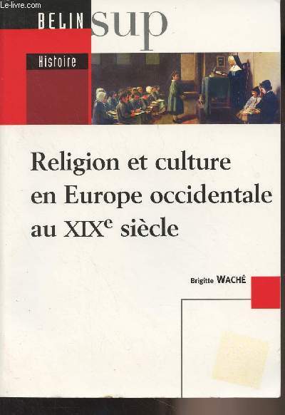 Religion et culture en Europe occidentale au XIXe sicle - 
