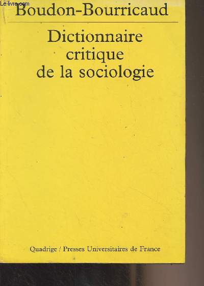 Dictionnaire critique de la sociologie - 