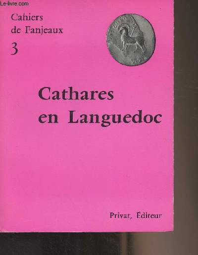 Cahiers de Fanjeaux n3 : Cathares en Languedoc