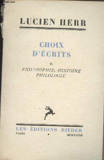 Choix d'crits - II. Philosophie, histoire, philologie