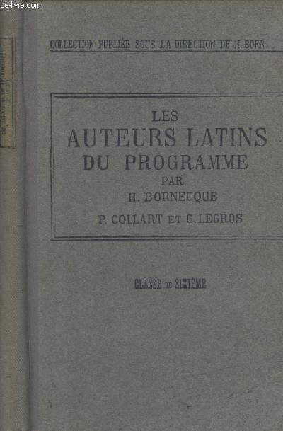 Les auteurs latins du programme (Classe de 6e A) - 15e dition revue et corrige