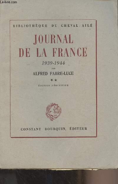 Journal de la France 1939-1944 - Tome II - 