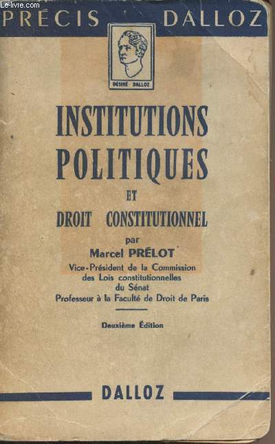 Institutions politiques et droit constitutionnel (2e dition) - 