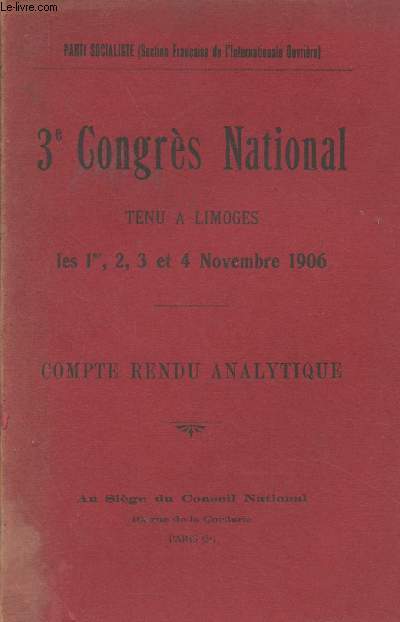 3e congrs national tenu  Limoges les 1er, 2, 3 et 4 novembre 1906 - Compte rendu analytique - 