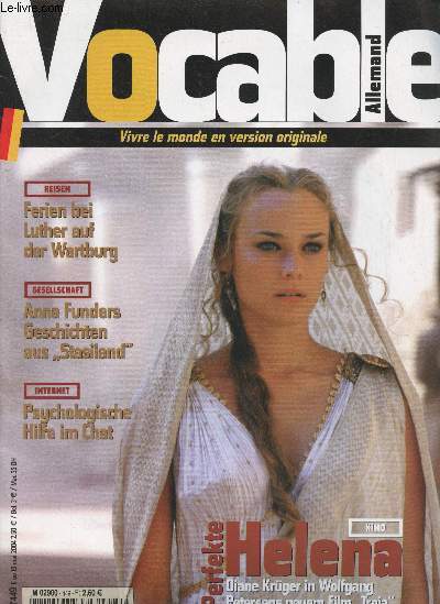 Vocable, allemand n449 - Du 6 au 19 mai 2004 - Kino : Perfekte Helena, Diane Krger in Wolfgang Petersens neuen film 