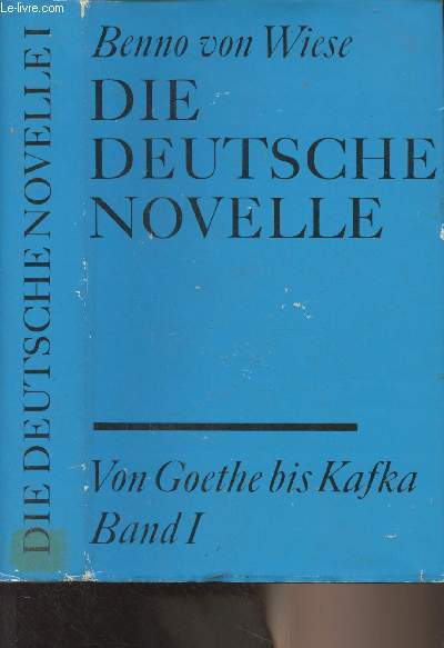 Die deutsche Novelle von Goethe bis Kafka - Interpretationen, band 1